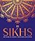 Sikhs: A Story of a People,...