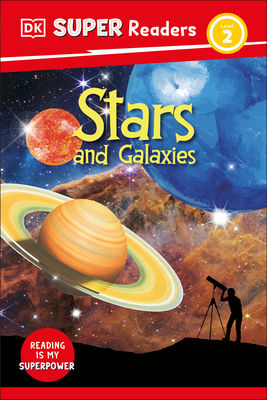 DK Super Readers Level 2 Stars and Galaxies (Hardcover)