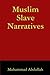 Muslim Slave Narratives