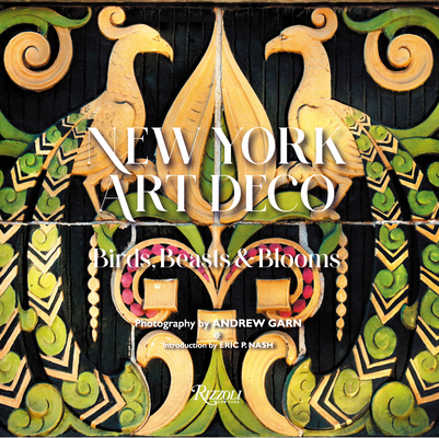 New York Art Deco: Birds, Beasts & Blooms (Hardcover)