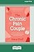 The Chronic Pain Couple: Ho...