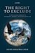 The Right to Exclude: A Critical Race Approach to Sovereignty, Borders, and International Law