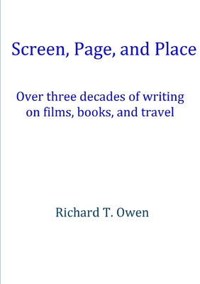 Screen, Page, and Place: Over three decades of writing on films, books and travel