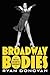 Broadway Bodies: A Critical...