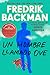 Un hombre llamado Ove by Fredrik Backman