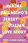 Varina Palladino's Jersey Italian Love Story by Terri-Lynne DeFino