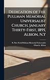 dedication-of-the-pullman-memorial-universalist-church-january-thirty-first-1895-albion-n-y