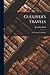 Gulliver's Travels: I. A Vo...