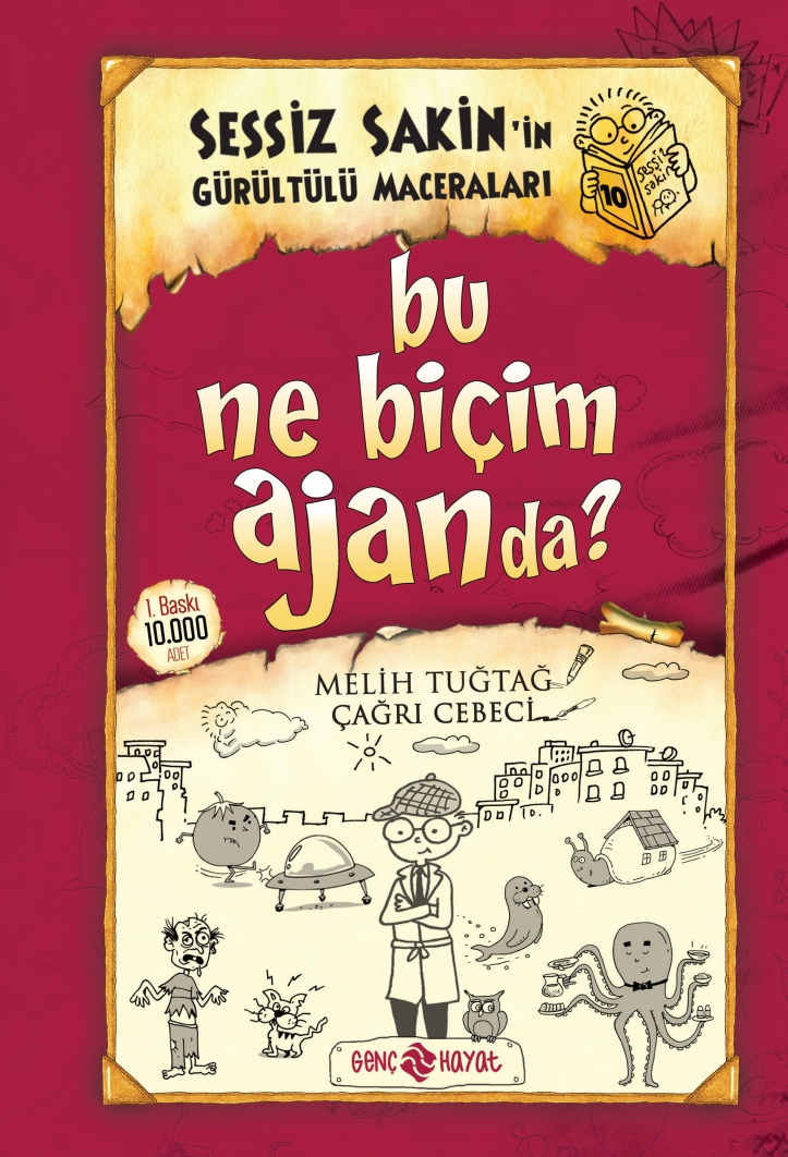 Bu Ne Biçim Ajanda?  (Sessiz Sakin'in Gürültülü Maceraları, #10)