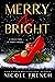 Merry and Bright: A Collect...