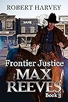 Frontier Justice:...