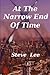 At the Narrow End of Time