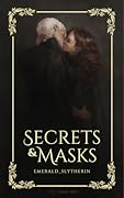 Secrets and Masks