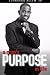 A Man's Purpose In Life by Leonardo Allen Jr.
