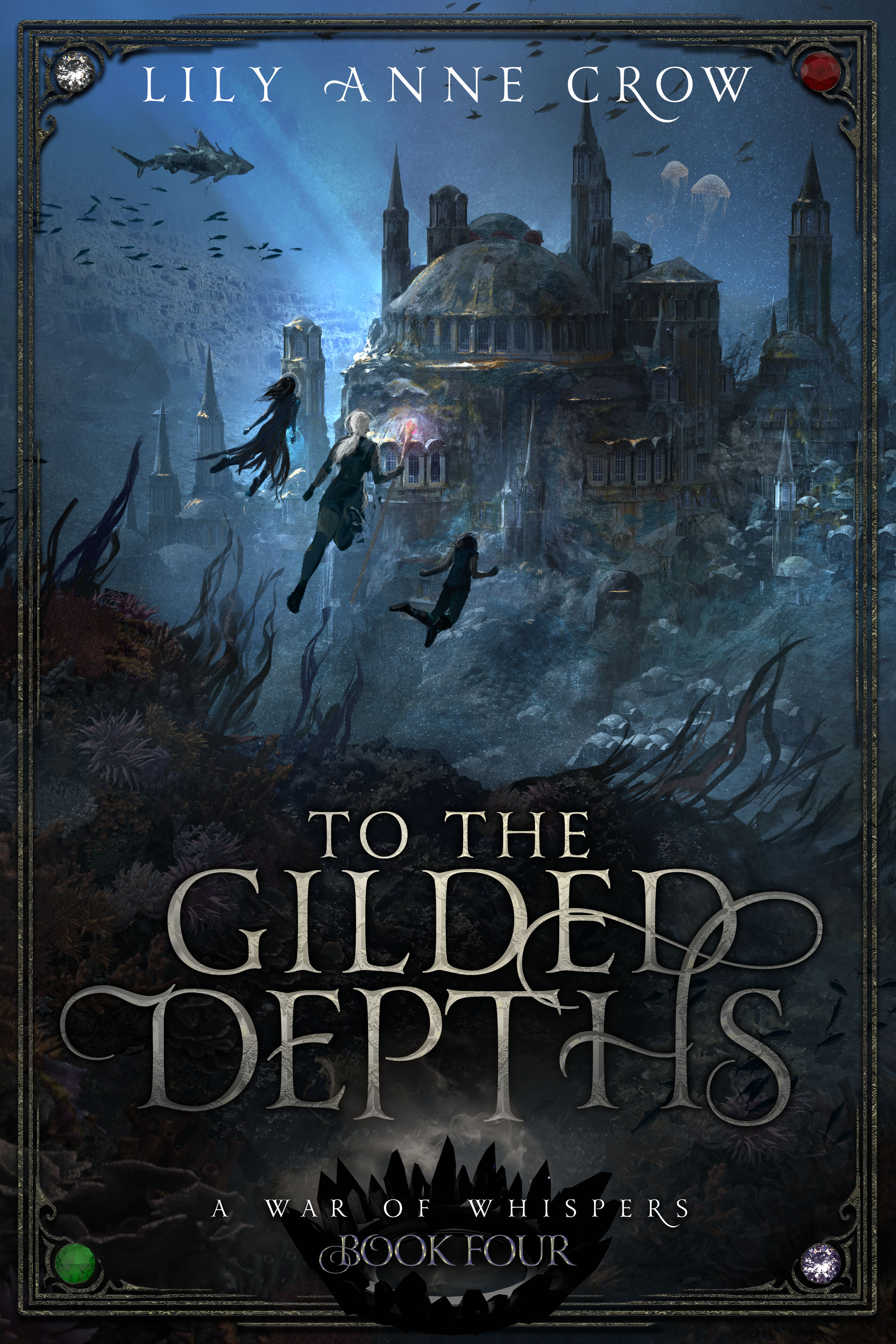 To the Gilded Depths (A War of Whispers, #4)