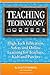 Teaching Technology: High-Tech Education, Safety and Online Learning for Teachers, Kids and Parents