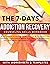 The 7-Day Addiction Recover...