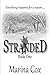 Stranded; Book One