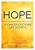 Hope, A Cancer Doctor's Life Secrets by David Schlect