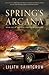 Spring's Arcana (The Dead G...