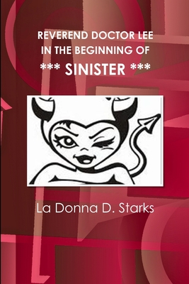 REVEREND DOCTOR LEE IN THE BEGINNING OF SINISTER