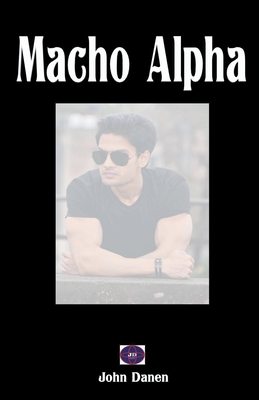 Macho Alpha (Spanish Edition)