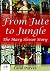 From Jute to Jungle: The Ma...