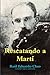 Rescatando a Martí (Spanish Edition)
