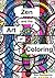 Zen and the Art of Coloring