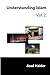 Understanding Islam Vol by Asad Haider