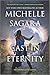 Cast in Eternity (Chronicle...