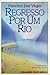 Regresso por um rio by Francisco José Viegas