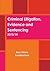 Criminal Litigation, Evidence and Sentencing