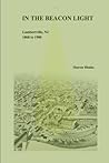In the Beacon Light  Lambertville, NJ 1860 to 1900 by Sharon Bisaha