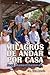 Milagros de andar por casa (Spanish Edition)