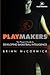 Playmakers: The Player's Gu...