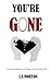 You're Gone