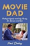Movie Dad by Paul Dooley