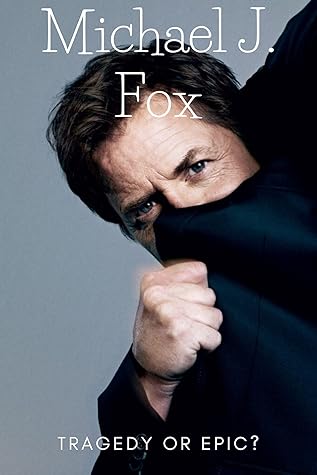 Michael J. Fox: Tragedy or Epic?