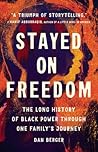 Stayed On Freedom by Dan Berger