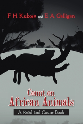 Count on African Animals: A Read and Count Book
