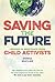 Saving the Future: Lessons ...