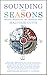 Sounding the Seasons: Seventy sonnets for Christian year