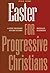 Easter for Progressive Christians: A Five Session Study Guide