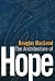 The Architecture of Hope by Douglas MacLeod