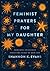Feminist Prayers for My Dau...