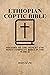 Ethiopian Coptic Bible: His...