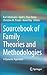 Sourcebook of Family Theori...