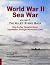 World War II Sea War, Vol 7...