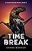 Time Break: A Chase McCord Novel: Book 4